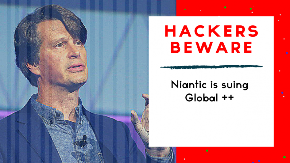 Niantic Sued Global ++